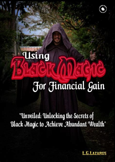 Embracing the Dark Side: Evil Magic for Wealth and Prosperity